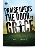 Praise Opens The Door To Grace (1 DVD) - Joseph Prince